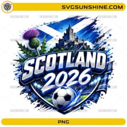 Scotland 2026 Soccer PNG with flag soccer ball castle and thistle design