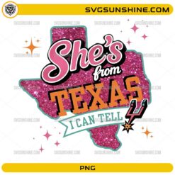 She's From Texas Basketball PNG featuring glitter Texas silhouette and San Antonio basketball fan artwork