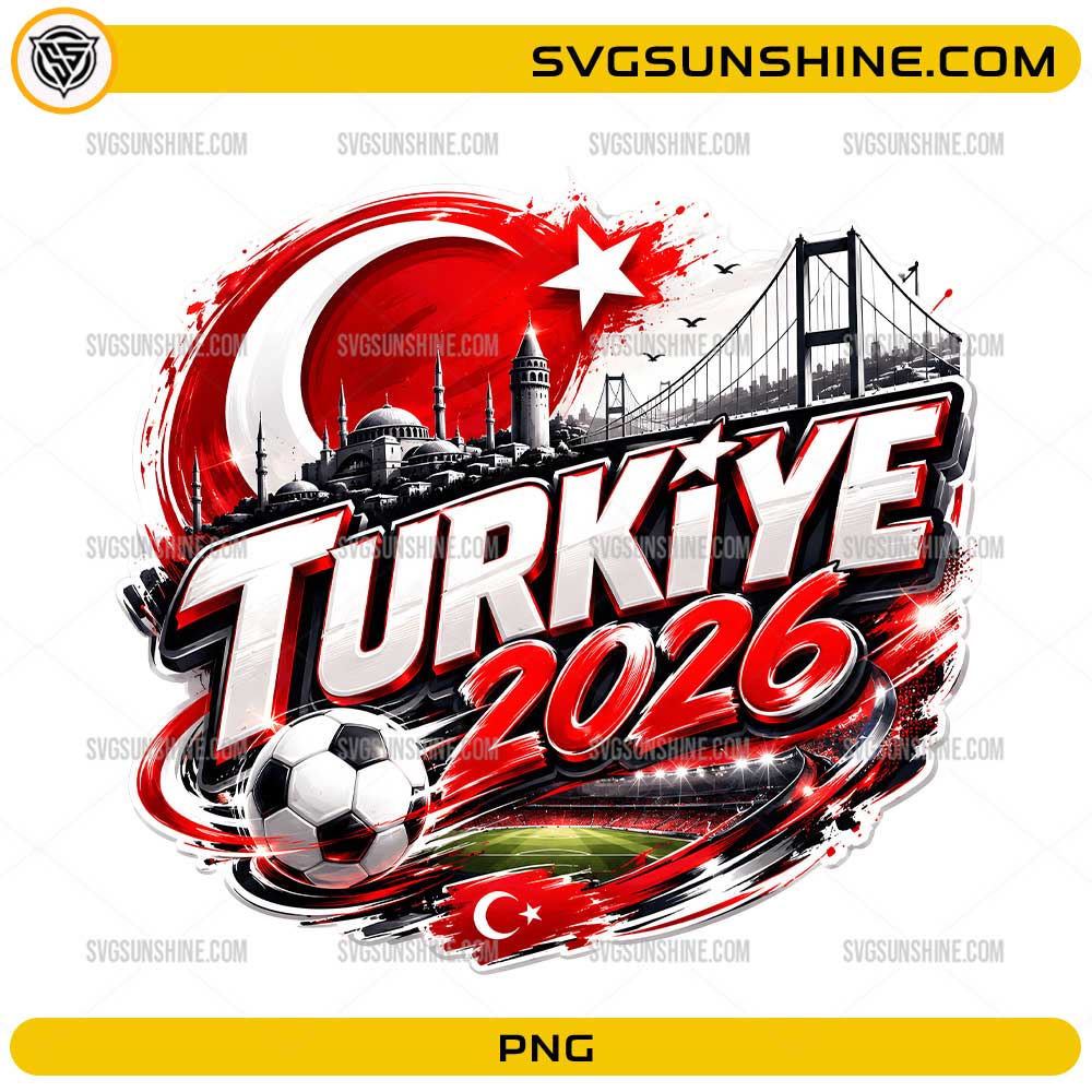 Türkiye 2026 Soccer PNG with Turkey flag soccer ball and Istanbul skyline