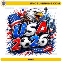 USA 2026 Soccer PNG with eagle Statue of Liberty and American flag football design