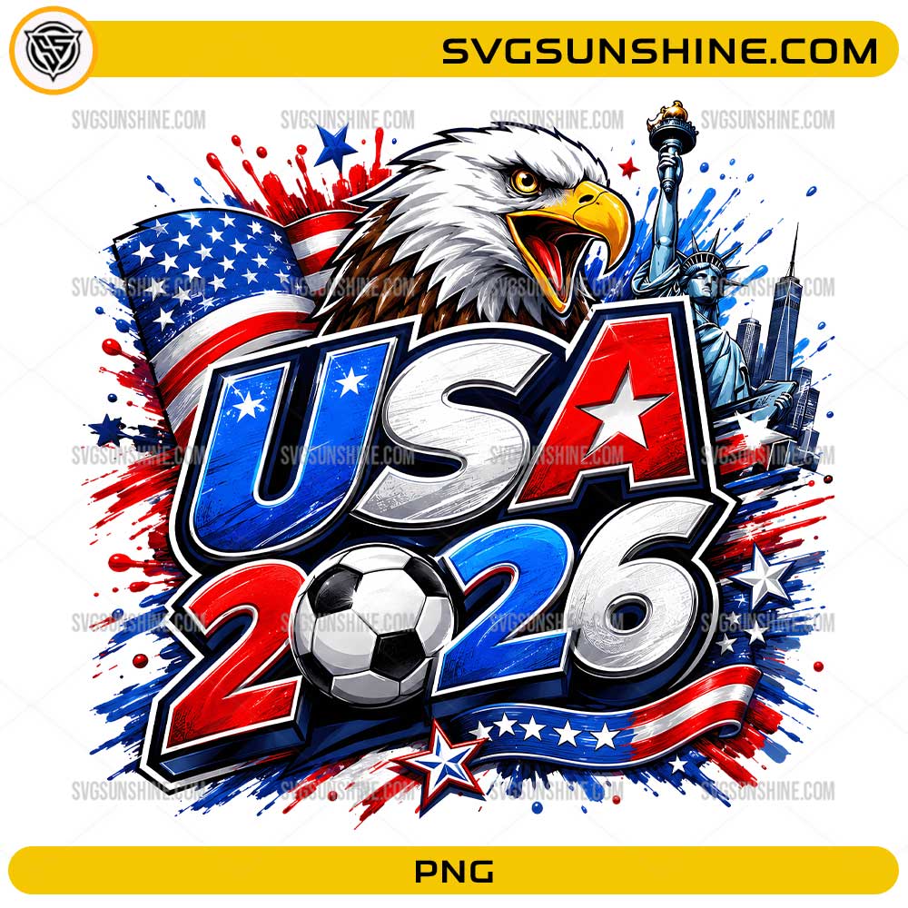 USA 2026 Soccer PNG with eagle Statue of Liberty and American flag football design