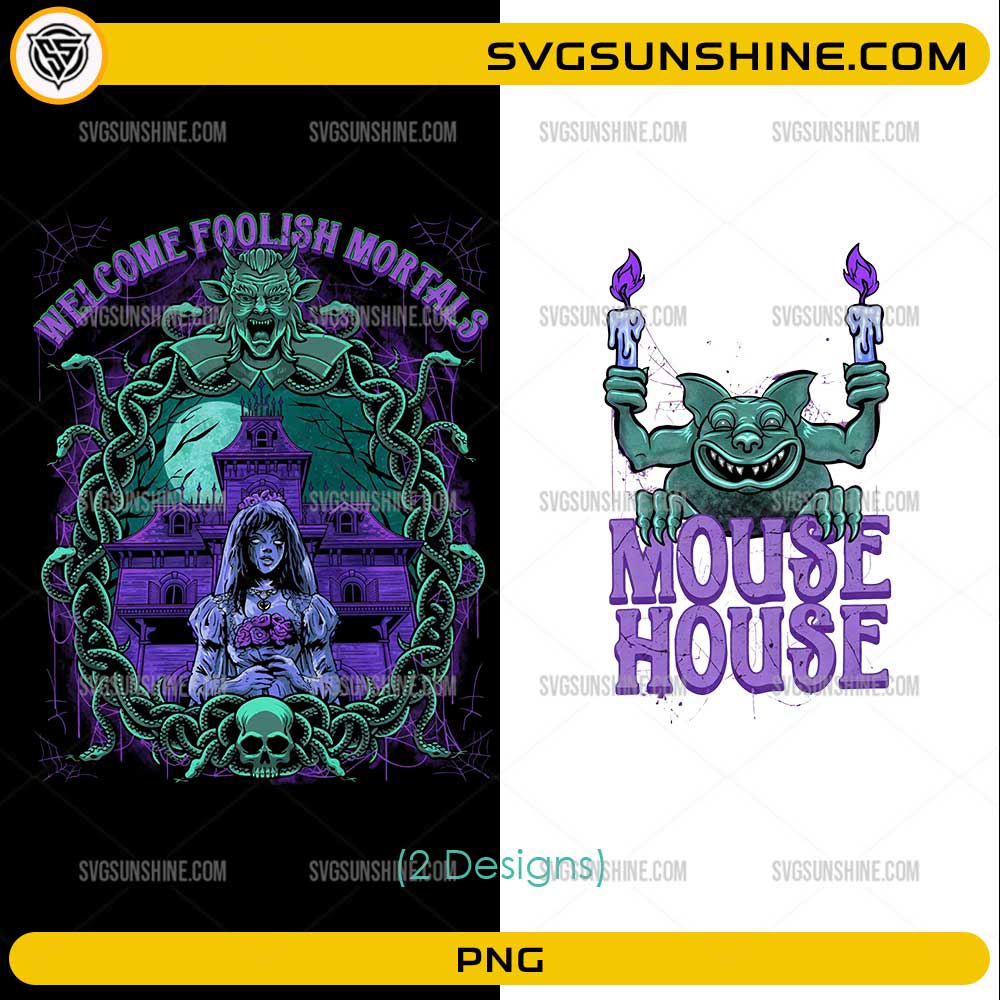 Welcome Foolish Mortals Haunted Mansion PNG Bundle featuring gothic haunted mansion artwork and spooky Mouse House gargoyle Halloween sublimation designs.