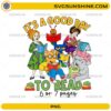 Arthur Pete The Cat Elephant And Piggie Reading PNG with It's A Good Day To Read quote for teachers and book lovers