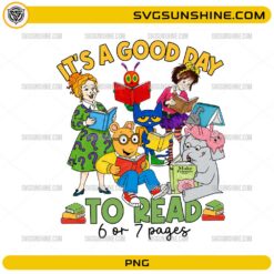 Arthur Pete The Cat Elephant And Piggie Reading PNG with It's A Good Day To Read quote for teachers and book lovers