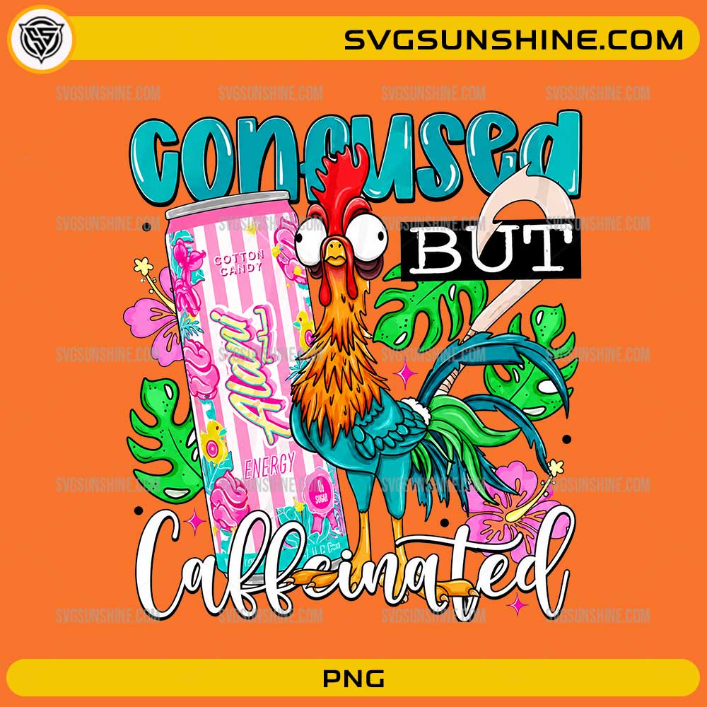 Confused But Caffeinated Chicken PNG funny rooster coffee lover design with transparent background for sublimation and DIY crafts