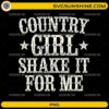 Country Girl Shake It For Me PNG with vintage distressed western country music typography