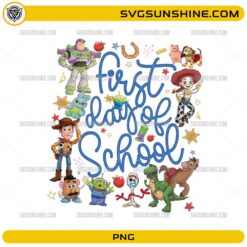 First Day Of School Toy Story PNG with colorful toy characters and back to school design
