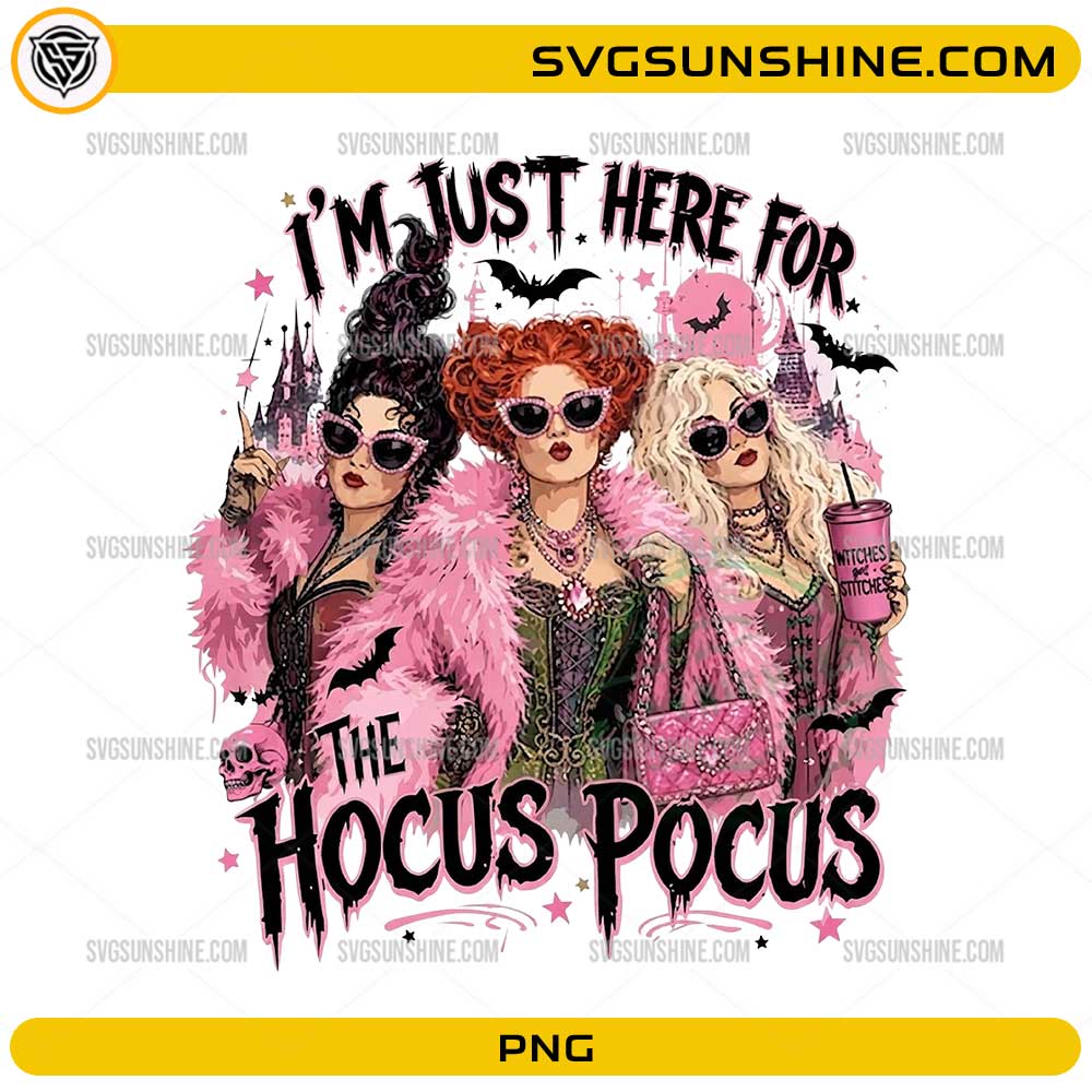 Funny I'm Just Here For The Hocus Pocus PNG