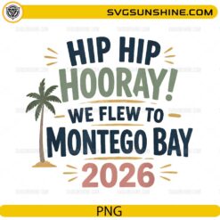 hip-hip-hooray-montego-bay-2026-png-jamaica-vacation-trip.png