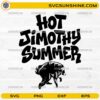 Hot Jimothy Summer SVG featuring bold typography with a Jimothy raccoon silhouette