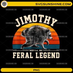 Jimothy Feral Legend PNG featuring a vintage raccoon with retro sunset and Seattle WA text
