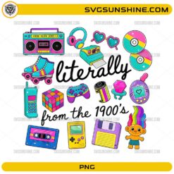 Literally From The 1900s PNG featuring colorful 90s retro icons including a boombox, cassette tape, Game Boy, floppy disk, roller skates, and Tamagotchi.