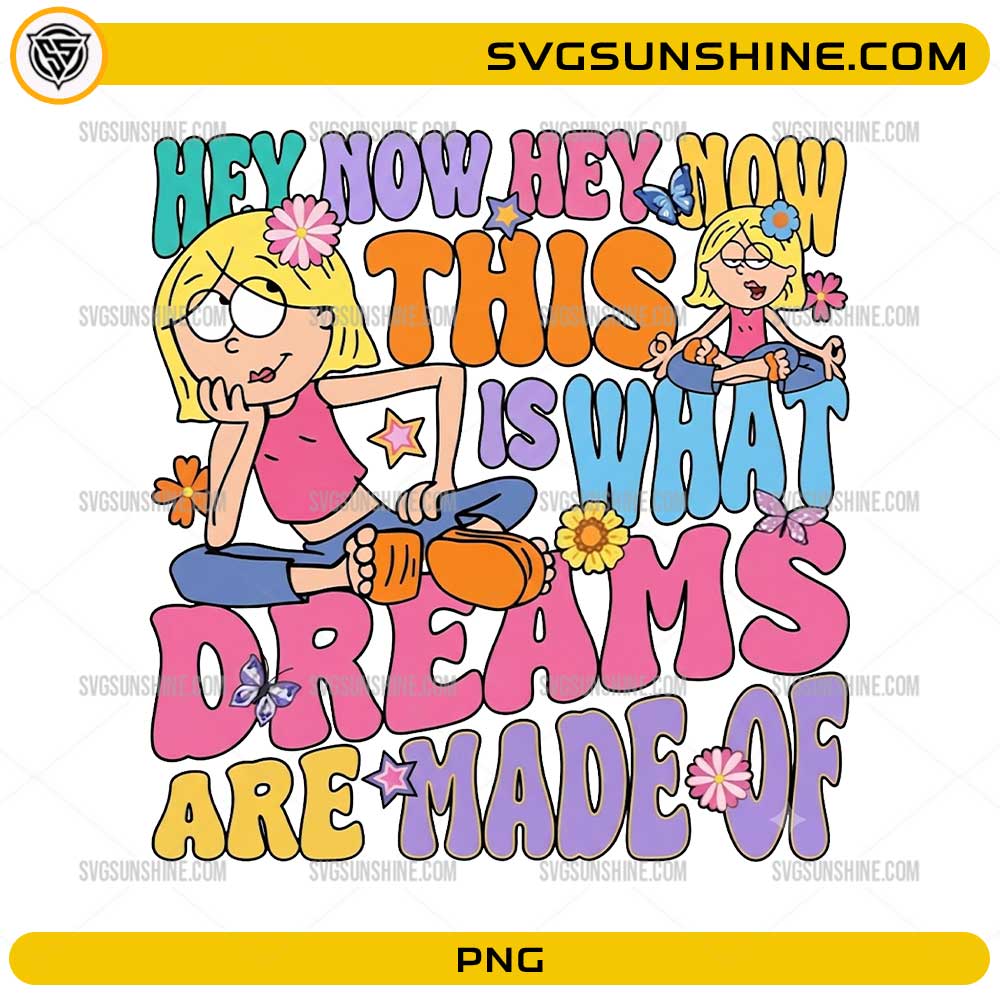 Lizzie McGuire Dreams PNG featuring retro Y2K quote artwork with flowers and butterflies