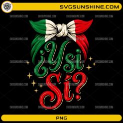 Mexican Pride Y Si Sí PNG featuring retro lettering with a Mexico flag bow