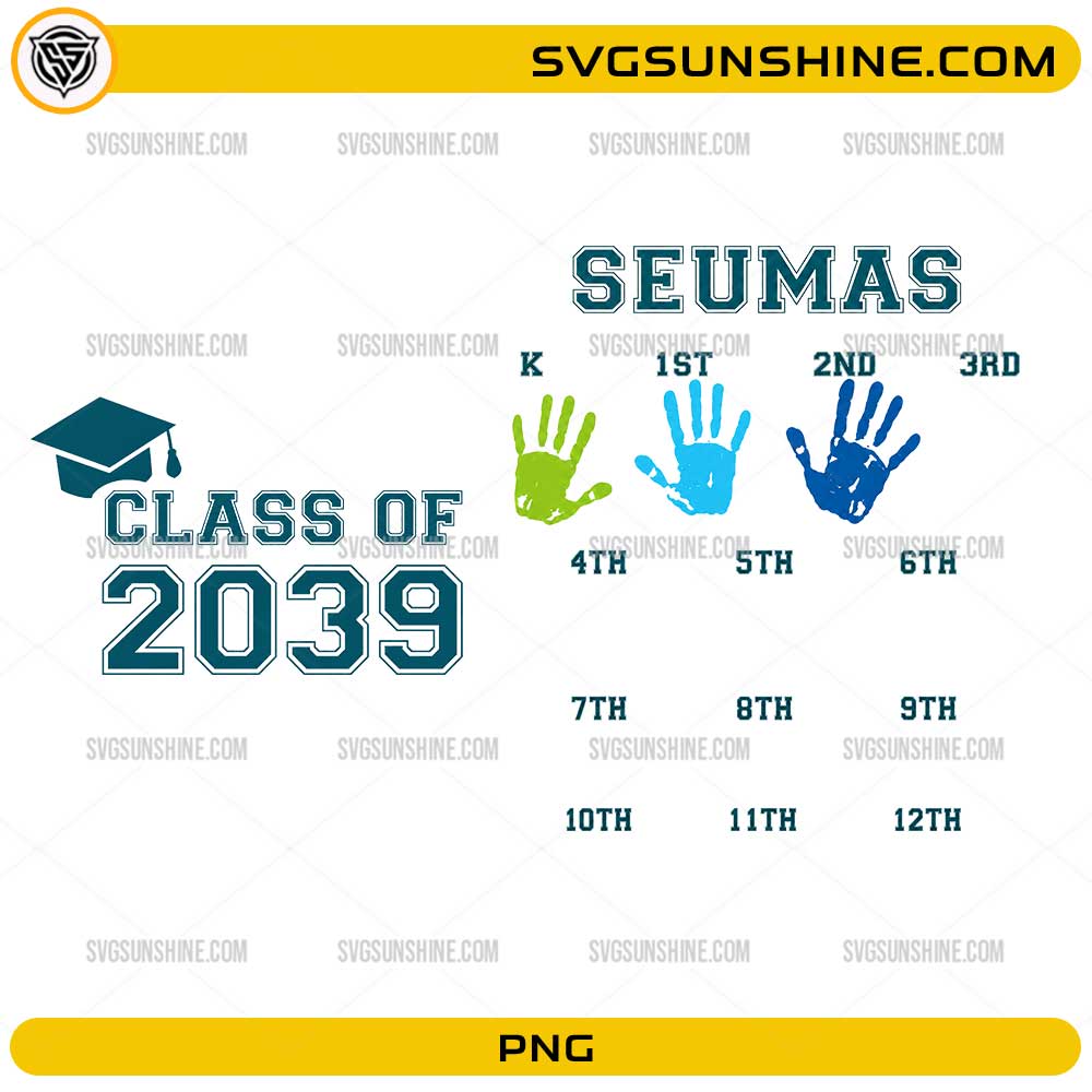 Seumas Class of 2039 PNG personalized graduation handprint keepsake with Kindergarten through 12th grade handprint template