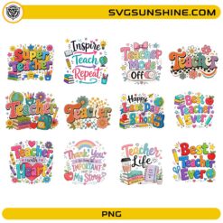 Teacher Appreciation Bundle PNG with 12 colorful teacher quote designs