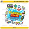 Teacher Story To Infinity And Beyond For Our Students PNG with colorful school supplies