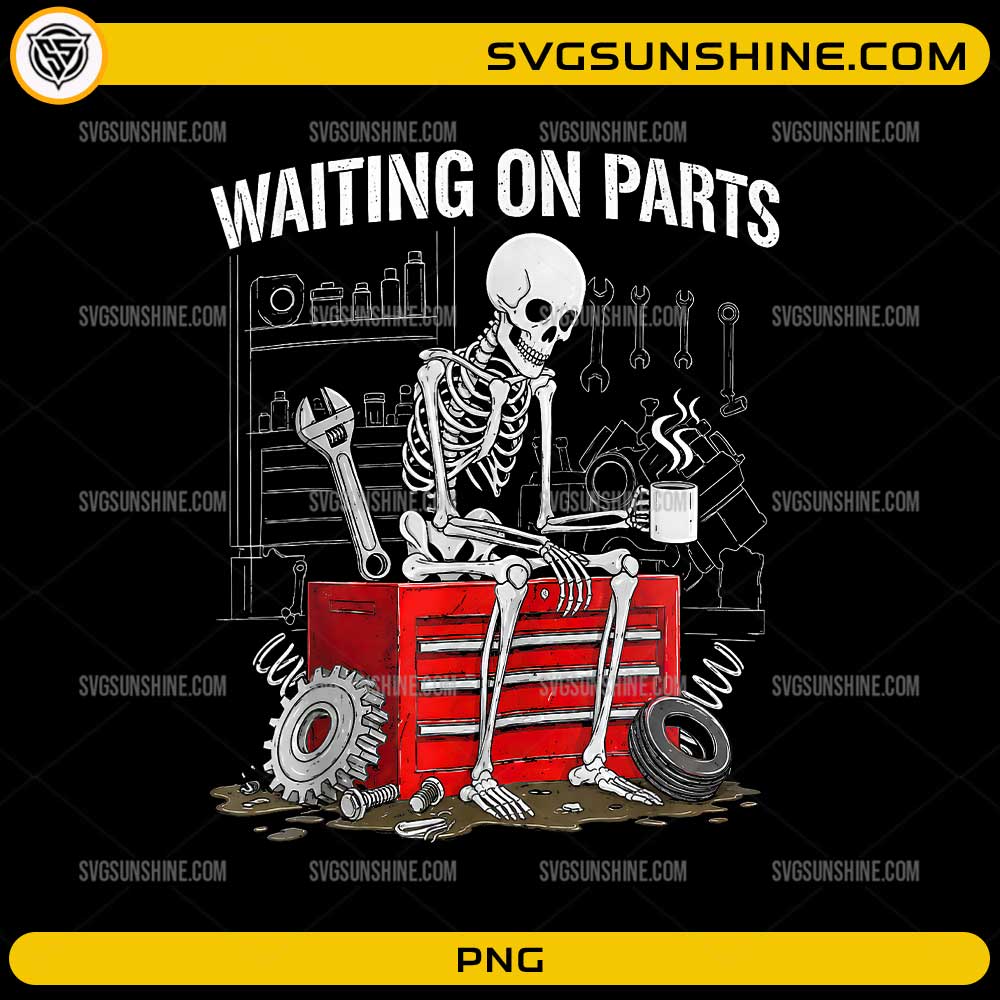 Waiting On Parts PNG featuring a skeleton mechanic sitting on a toolbox in an auto repair garage with tools and coffee