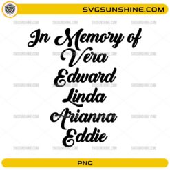 In Memory Family PNG memorial design with elegant script typography for remembrance shirts and personalized family gifts.