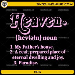 Heaven Definition PNG Christian faith quote design with inspirational typography about paradise and eternal joy