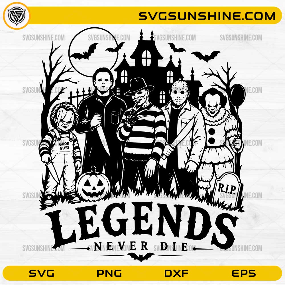 Legends Never Die Horror Characters SVG featuring horror-inspired characters with haunted house, bats, pumpkins, and Halloween scenery
