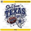 She’s From Texas I Can Tell Cowboys PNG football fan design with Texas state silhouette and football graphic