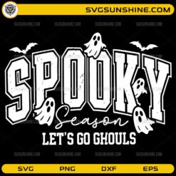 Spooky Season Let’s Go Ghouls SVG cute ghost Halloween design for Cricut and Silhouette crafting