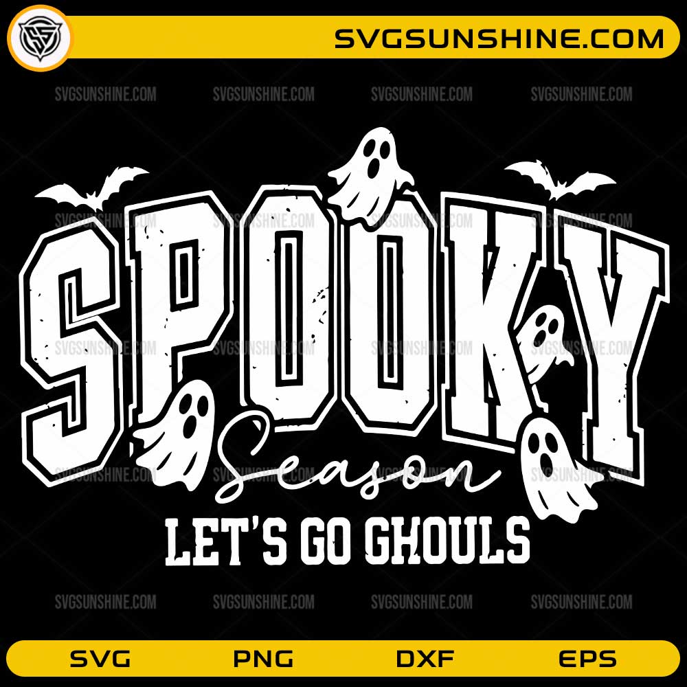 Spooky Season Let’s Go Ghouls SVG cute ghost Halloween design for Cricut and Silhouette crafting