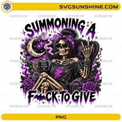 Summoning A F*ck To Give Skeleton PNG featuring a gothic skeleton woman sitting in a chair with coffee, purple roses, moon artwork, and sarcastic quote.