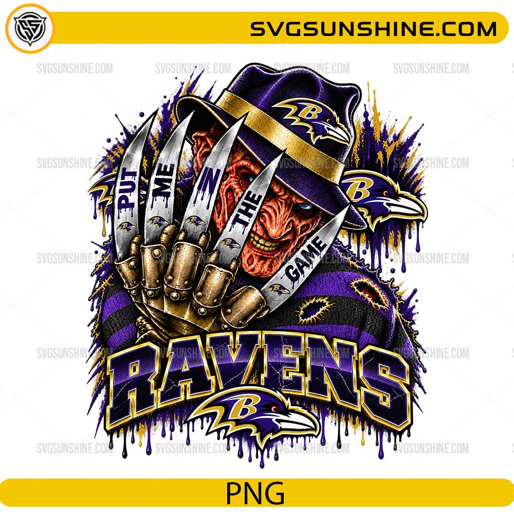 Baltimore Ravens Freddy Krueger PNG with Put Me In The Game quote and horror football design