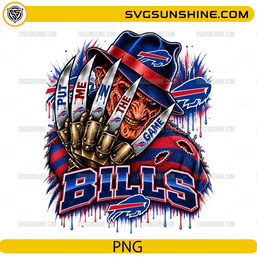 Buffalo Bills Freddy Krueger PNG featuring Put Me In The Game quote and horror football artwork