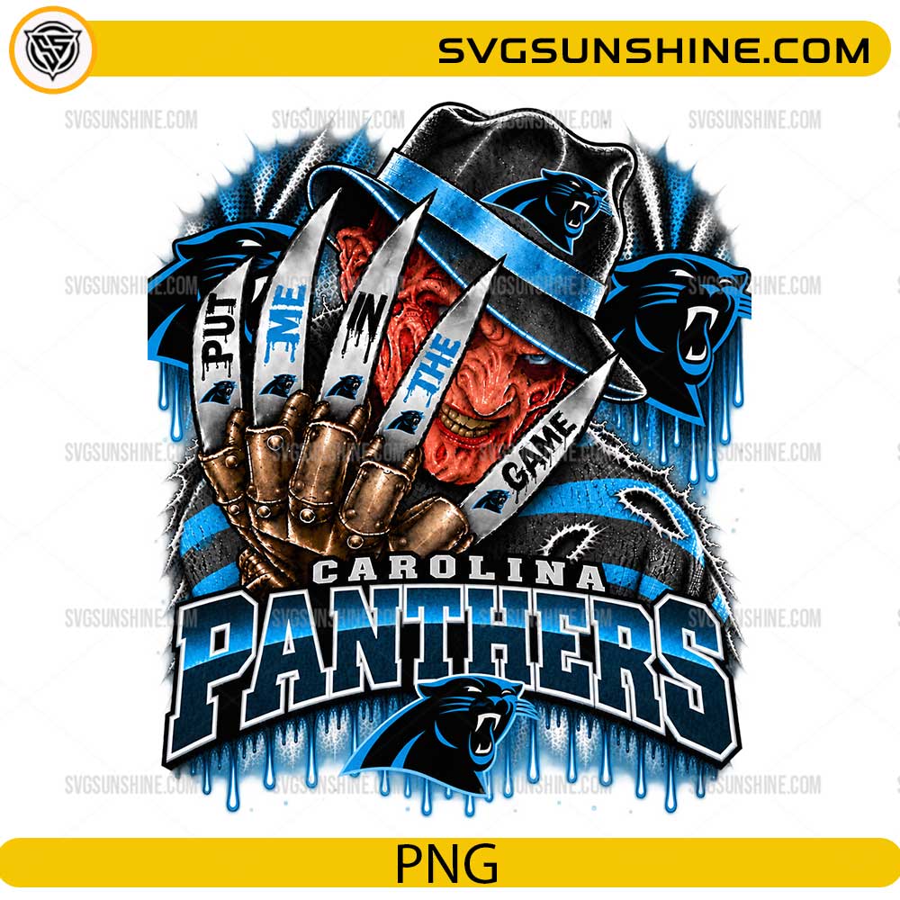 Carolina Panthers Freddy Krueger PNG featuring Put Me In The Game quote and horror football artwork