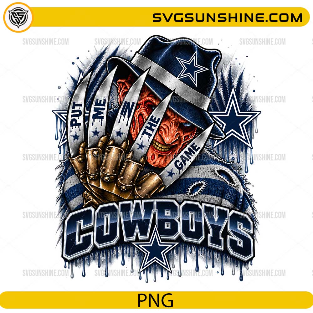 Dallas Cowboys Freddy Krueger PNG featuring Put Me In The Game quote and horror football artwork