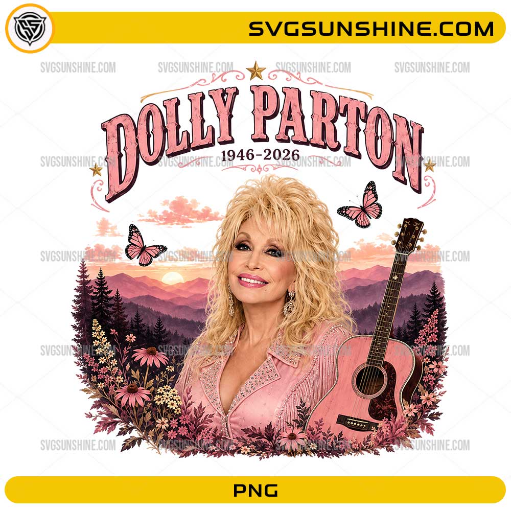 Dolly Parton 1946 2026 Memorial PNG with mountain sunset guitar butterflies and floral tribute design