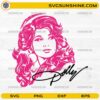 Dolly Parton pink portrait SVG with signature design for Cricut and Silhouette