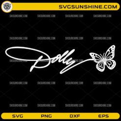 Dolly Parton signature SVG with butterfly design for Cricut and Silhouette