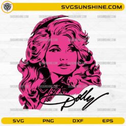 Dolly Parton SVG portrait with pink illustration and signature design for Cricut