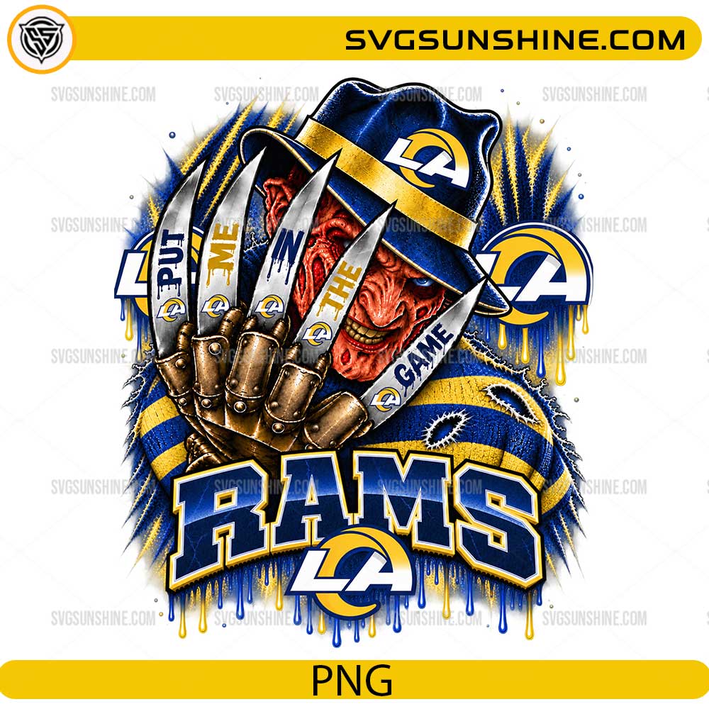 Los Angeles Rams Freddy Krueger PNG featuring Put Me In The Game football horror design with claw gloves and blue gold team colors