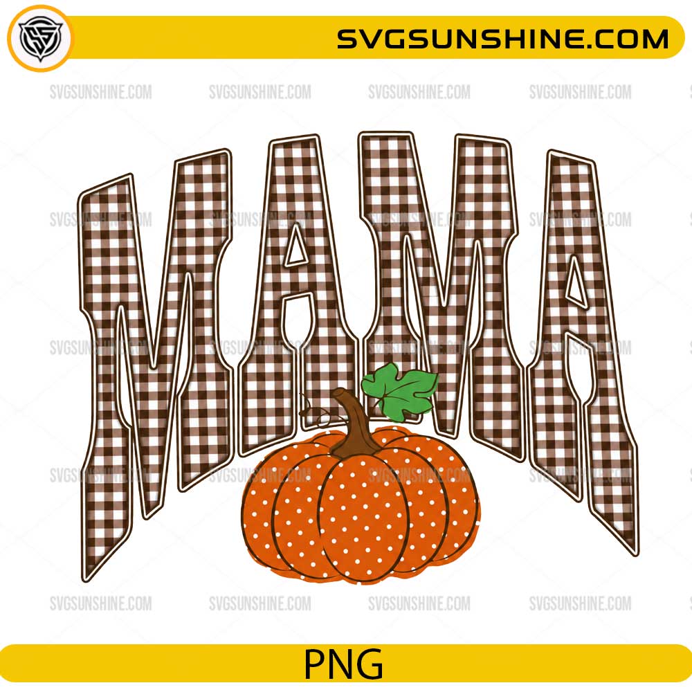 Mama Pumpkin PNG with buffalo plaid lettering and orange pumpkin fall design