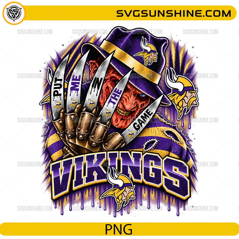 Minnesota Vikings Freddy Krueger PNG featuring Put Me In The Game football horror design with claw glove and purple gold team colors