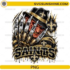 New Orleans Saints Freddy Krueger PNG Put Me In The Game Halloween Digital Download