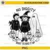 No Diggity Bout To Bag It Up PNG featuring vintage Halloween trick-or-treat kids dressed as devil, witch, and ghost
