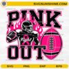 Pink Out Football Breast Cancer Awareness SVG with football player, pink ribbon, and football design