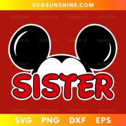 Sister Mickey Head SVG Disney inspired cut file for Cricut and Silhouette crafting projects