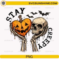Stay Creepy Halloween Skeleton Pumpkin PNG featuring a skeleton holding a pumpkin heart and skull with spooky Halloween artwork