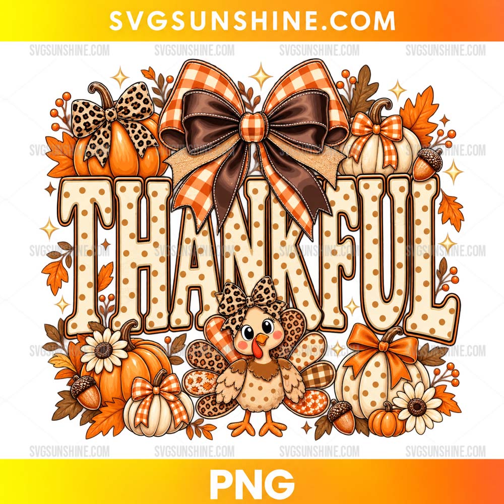 Thankful Turkey PNG with cute turkey, pumpkins, autumn leaves, acorns, flowers, and plaid bows for Thanksgiving