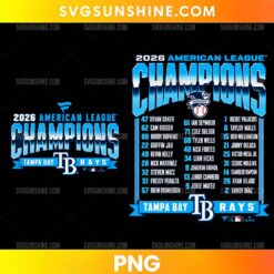 2026 Tampa Bay Rays American League Champions PNG featuring bold blue championship lettering and a detailed player roster layout.