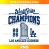 2026 World Series Champions Dodgers PNG with navy blue lettering and championship trophy illustration