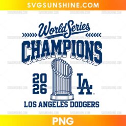2026 World Series Champions Dodgers PNG with navy blue lettering and championship trophy illustration