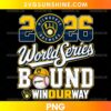 2026 World Series Milwaukee Brewers PNG featuring bold World Series lettering, a baseball with a golden cap, navy blue details, and the Win Our Way slogan